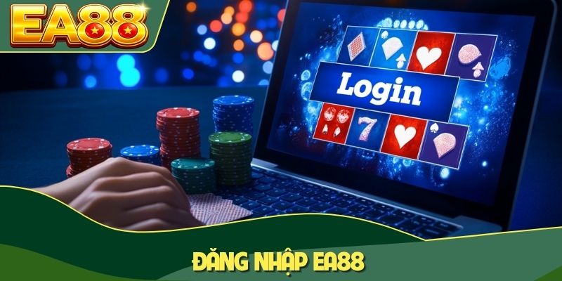 Đăng Nhập EA88 - Hướng Dẫn Truy Cập Nhà Cái An Toàn Nhất 4 Đăng nhập EA88