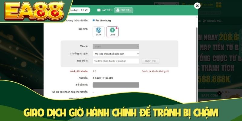 Giao dịch giờ hành chính để tránh bị chậm nhận thưởng